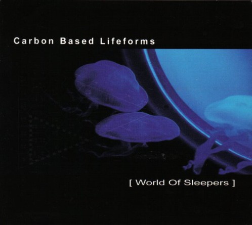 Carbon Based Lifeforms World Of Sleepers Sonic Immersion