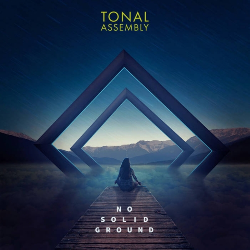 Tonal Assembly - No Solid Ground - Sonic Immersion