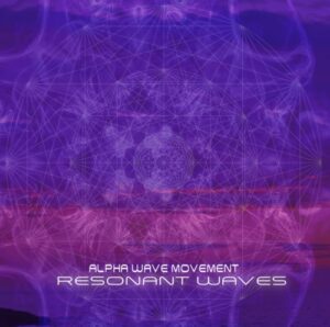 Alpha Wave Movement - Resonant Waves