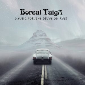 Boreal Taiga - Music For The Drive On Rv83